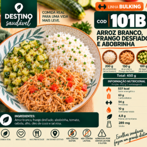 Cod 101B-Arroz Branco, Frango Desfiado e Abobrinha