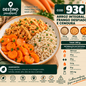 Cod 93C-Arroz Integral, Frango Desfiado e Cenoura