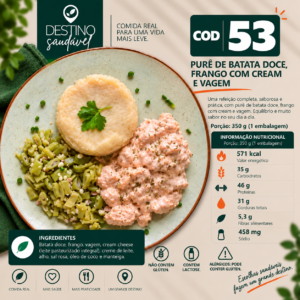 Cod 53-Purê de Batata Doce, Frango com Cream Chease e Vagem