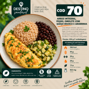 Cod 70-Arroz Integral, Feijão, Omelete de Queijo Minas e Abobrinha