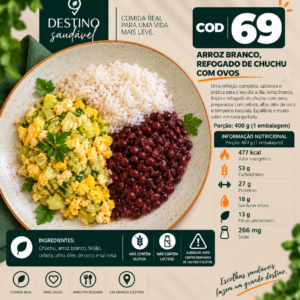 Cod 69-Arroz Branco, Feijão, Refogado de Chuchu com Ovos