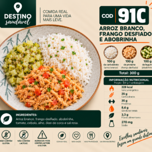 Cod 91C-Arroz Branco, Frango Desfiado e Abobrinha