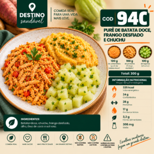 Cod 94C-Purê de Batata Doce, Frango Desfiado e Chuchu