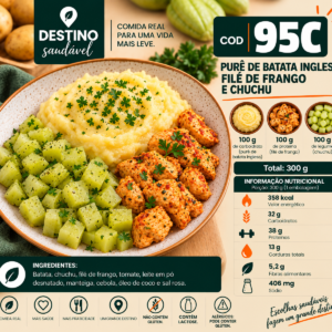 Cod 95C-Purê de Batata Inglesa, Filé de Frango e Chuchu