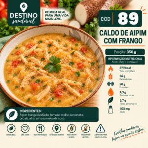 Cod 89-Caldo de Aipim com Frango